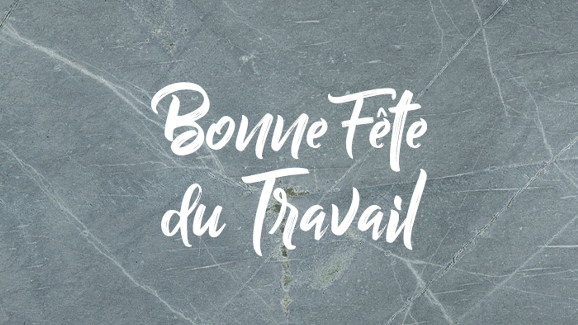 Bonne fête du travail 2018