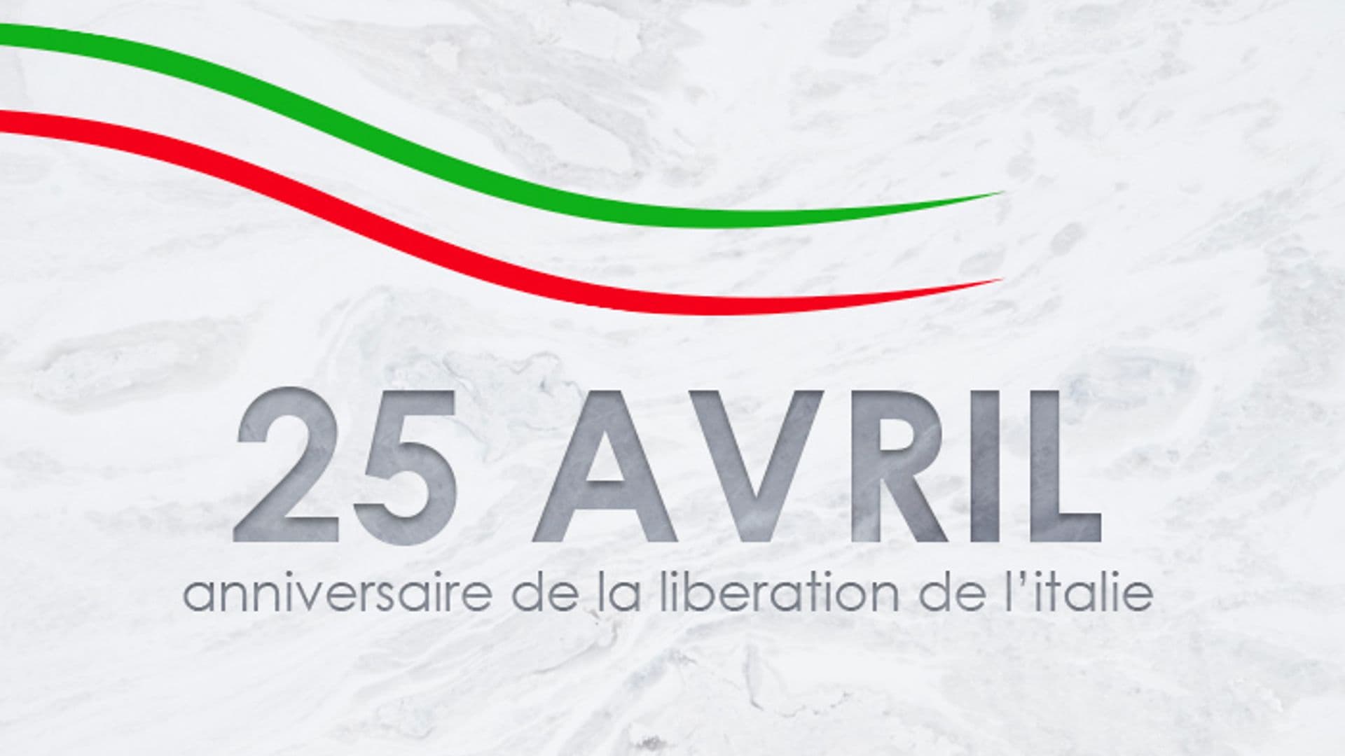 ANNIVERSAIRE DE LA LIBERATION DE L'ITALIE